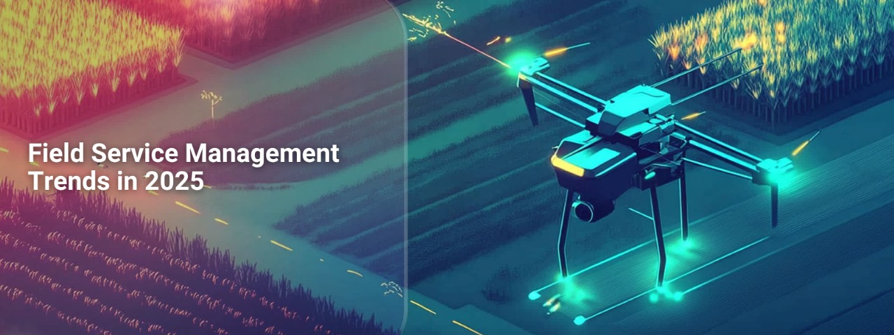 Field Service Management