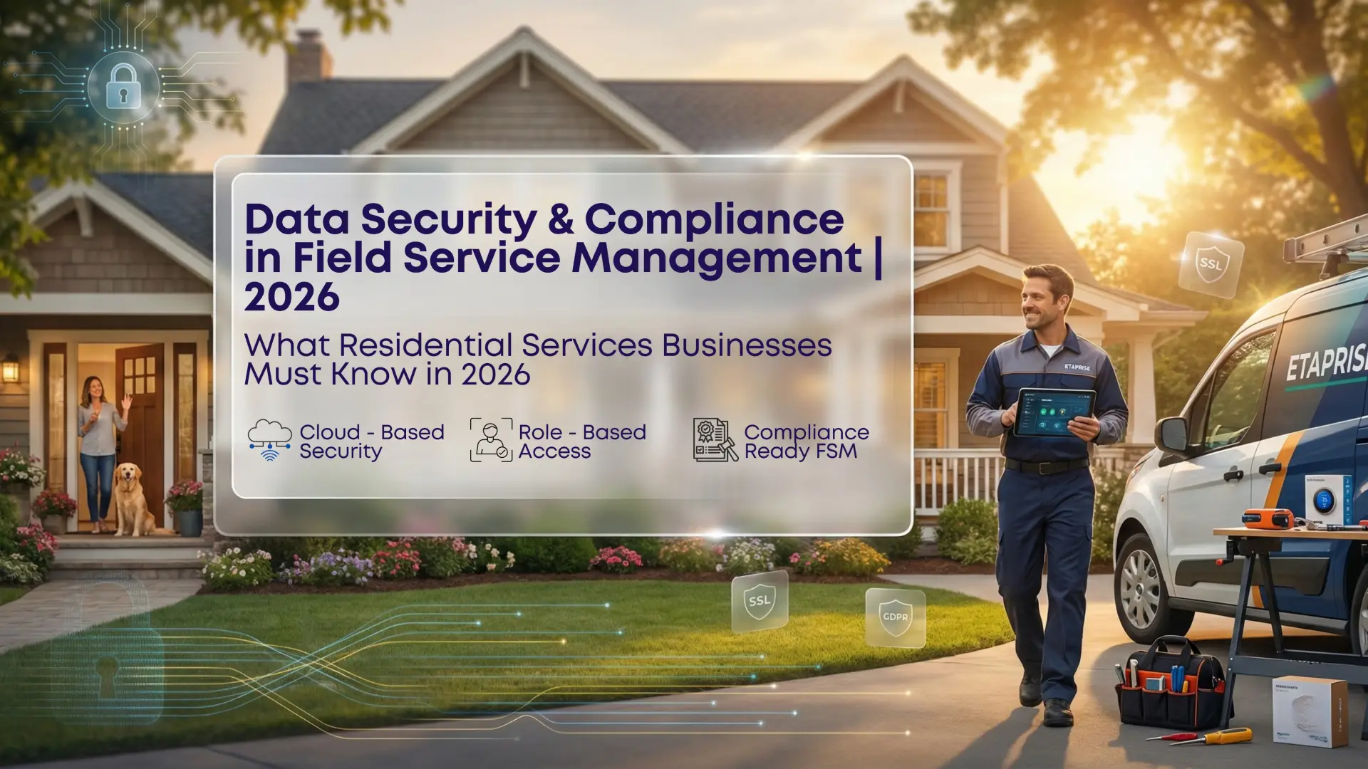 data security compliance field service management 2026