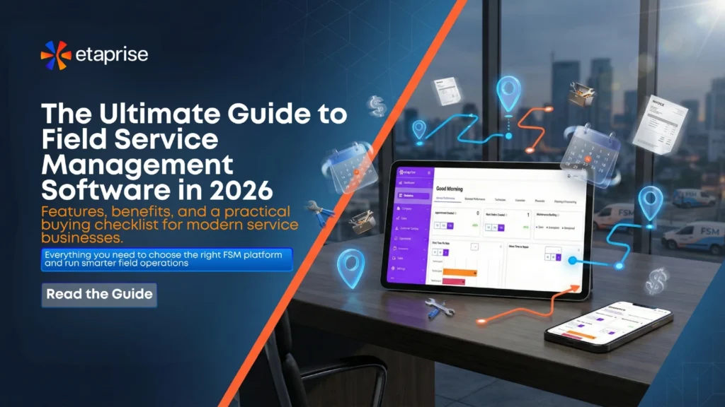 The Ultimate Guide to Field Service Management Software in 2026